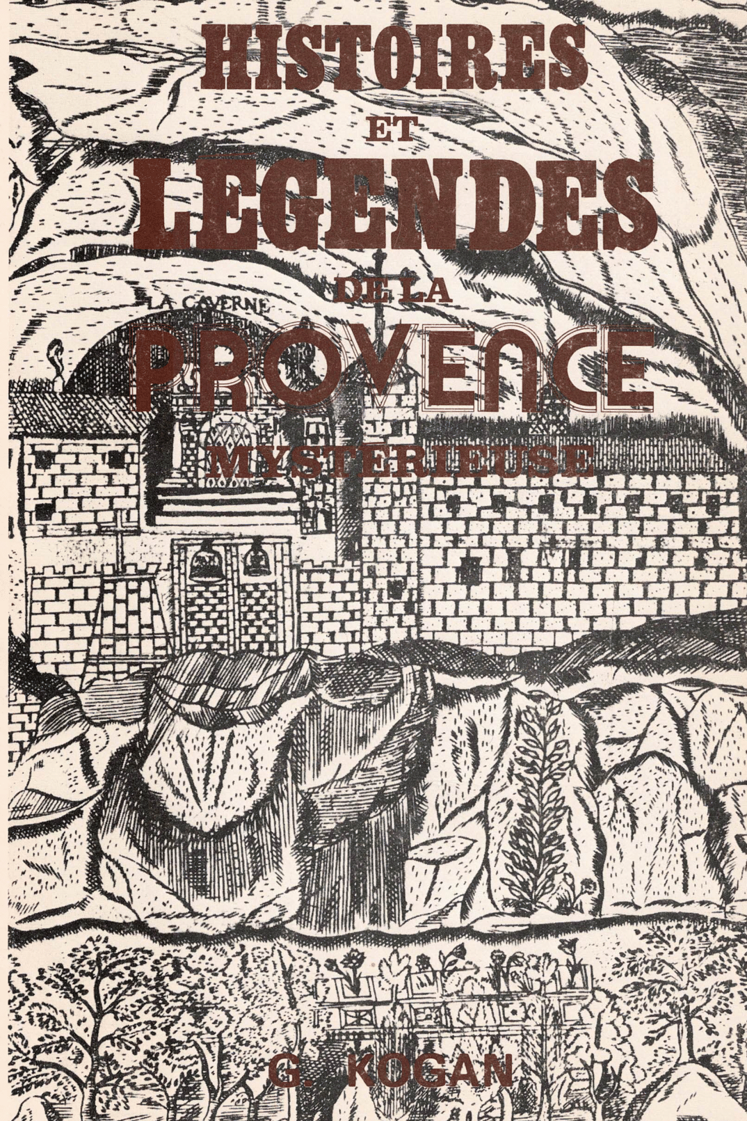 Histoires et légendes de la Provence mystérieuse