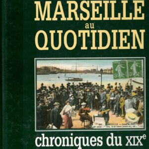 Marseille au quotidien