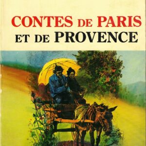Contes de Paris et de Provence