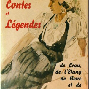 Contes et Légendes de Crau de l'Etang de Berre et de Provence