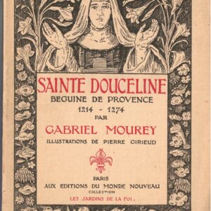 Sainte Douceline Beguine de Provence 1214-1274