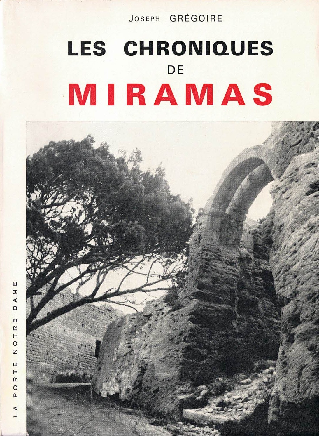 Les chroniques de Miramas