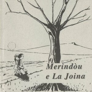 Merindòu e La Joina - Merindòu e La Jouino