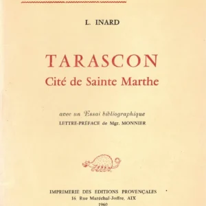 Tarascon, cité de Sainte Marthe