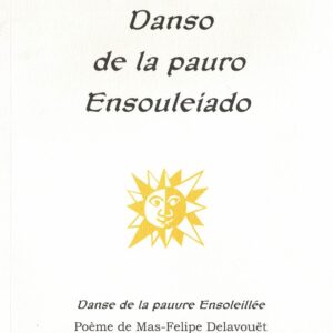 Danso de la pauro Ensouleiado - Danse de la pauvre Ensoleillée