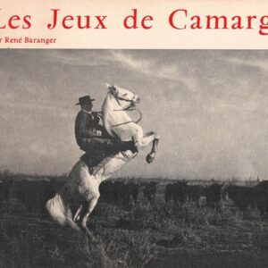 Les Jeux de Camargue - Festivités équestres et taurines