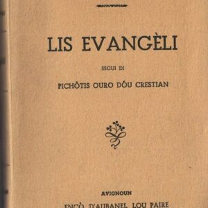 Lis Evangèli - segui di pichòtis ouro dou crestian