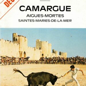 Camargue - Aigues-Mortes - Saintes-Maries-de-la-Mer - Ed. Allemande