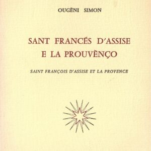Sant Francés d'Assise e la Prouvenço - Saint-François d'Assise et la Provence