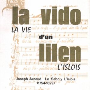 La vido d'un Lilen - La vie d'un Lislois