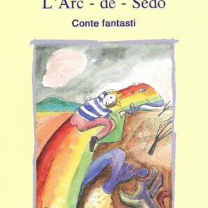 L'Arc-de-Sedo - Conte fantasti