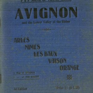 Avignon and the Lower Valley of the Rhône